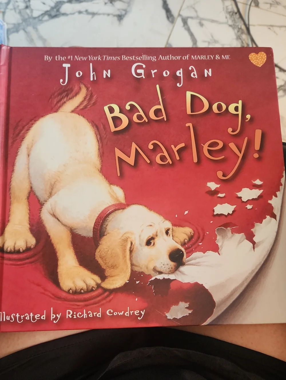 Bad Dog, Marley! From Author of Marley & Me